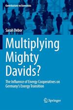 Multiplying Mighty Davids?