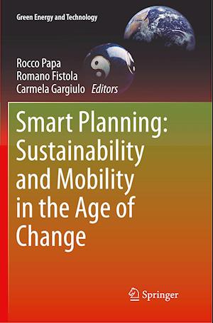 Smart Planning: Sustainability and Mobility in the Age of Change