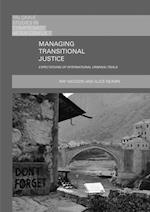 Managing Transitional Justice