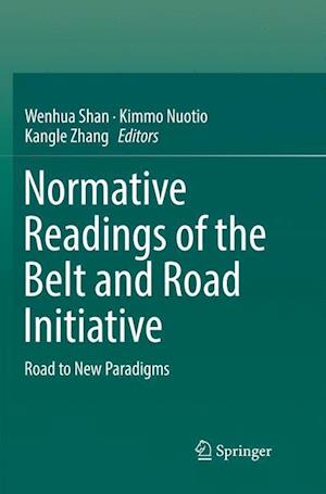 Normative Readings of the Belt and Road Initiative