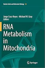 RNA Metabolism in Mitochondria