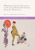 Militarized Cultural Encounters in the Long Nineteenth Century