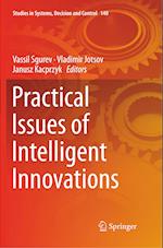 Practical Issues of Intelligent Innovations