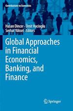 Global Approaches in Financial Economics, Banking, and Finance