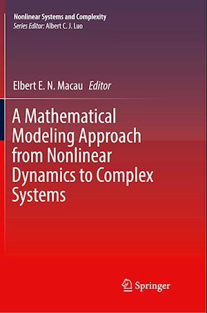 A Mathematical Modeling Approach from Nonlinear Dynamics to Complex Systems