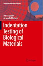 Indentation Testing of Biological Materials