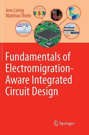 Fundamentals of Electromigration-Aware Integrated Circuit Design