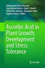 Ascorbic Acid in Plant Growth, Development and Stress Tolerance