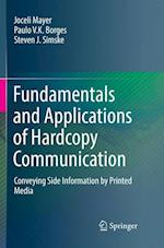 Fundamentals and Applications of Hardcopy Communication