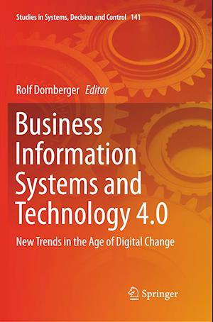 Business Information Systems and Technology 4.0