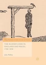 The Bloody Code in England and Wales, 1760–1830