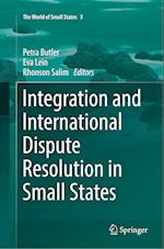 Integration and International Dispute Resolution in Small States