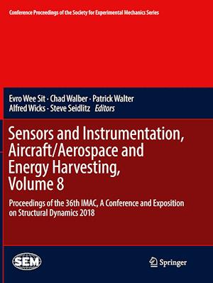 Sensors and Instrumentation, Aircraft/Aerospace and Energy Harvesting , Volume 8