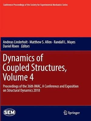 Dynamics of Coupled Structures, Volume 4