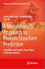 A Metaheuristic Approach to Protein Structure Prediction
