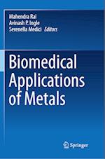 Biomedical Applications of Metals