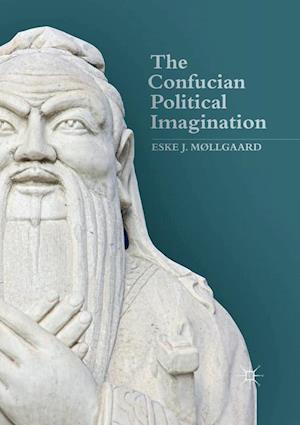 The Confucian Political Imagination