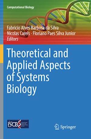 Theoretical and Applied Aspects of Systems Biology