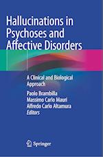 Hallucinations in Psychoses and Affective Disorders