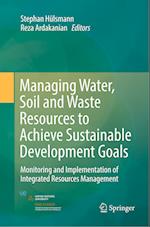Managing Water, Soil and Waste Resources to Achieve Sustainable Development Goals