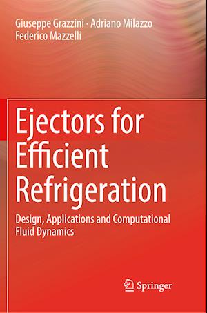 Ejectors for Efficient Refrigeration