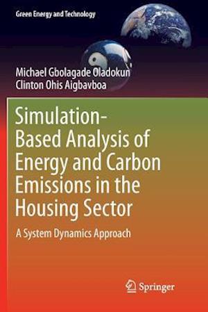 Simulation-Based Analysis of Energy and Carbon Emissions in the Housing Sector