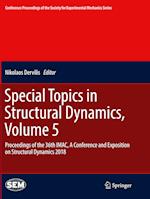 Special Topics in Structural Dynamics, Volume 5