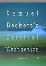 Samuel Beckett's Critical Aesthetics