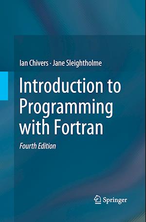 Introduction to Programming with Fortran