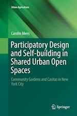 Participatory Design and Self-building in Shared Urban Open Spaces
