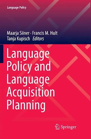 Language Policy and Language Acquisition Planning