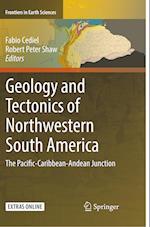 Geology and Tectonics of Northwestern South America