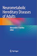 Neurometabolic Hereditary Diseases of Adults