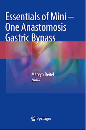 Essentials of Mini ? One Anastomosis Gastric Bypass