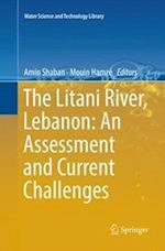 The Litani River, Lebanon: An Assessment and Current Challenges