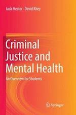 Criminal Justice and Mental Health