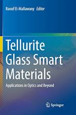 Tellurite Glass Smart Materials
