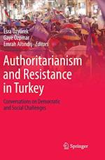 Authoritarianism and Resistance in Turkey