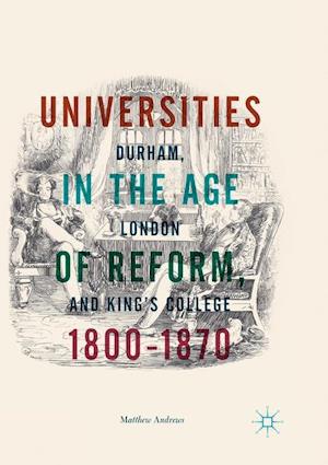 Universities in the Age of Reform, 1800–1870