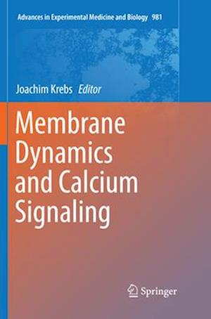 Membrane Dynamics and Calcium Signaling