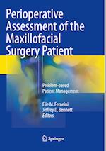 Perioperative Assessment of the Maxillofacial Surgery Patient