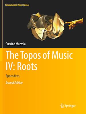 The Topos of Music IV: Roots