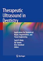 Therapeutic Ultrasound in Dentistry