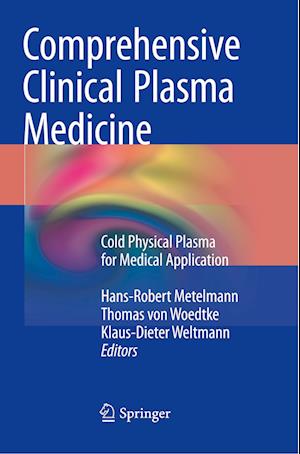 Comprehensive Clinical Plasma Medicine