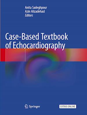 Case-Based Textbook of Echocardiography