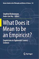 What Does it Mean to be an Empiricist?