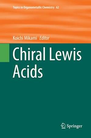 Chiral Lewis Acids