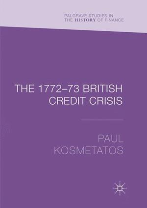 The 1772–73 British Credit Crisis