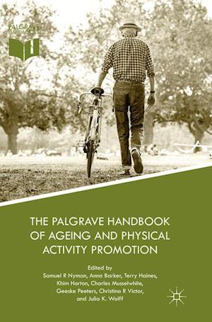 The Palgrave Handbook of Ageing and Physical Activity Promotion