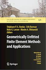 Geometrically Unfitted Finite Element Methods and Applications